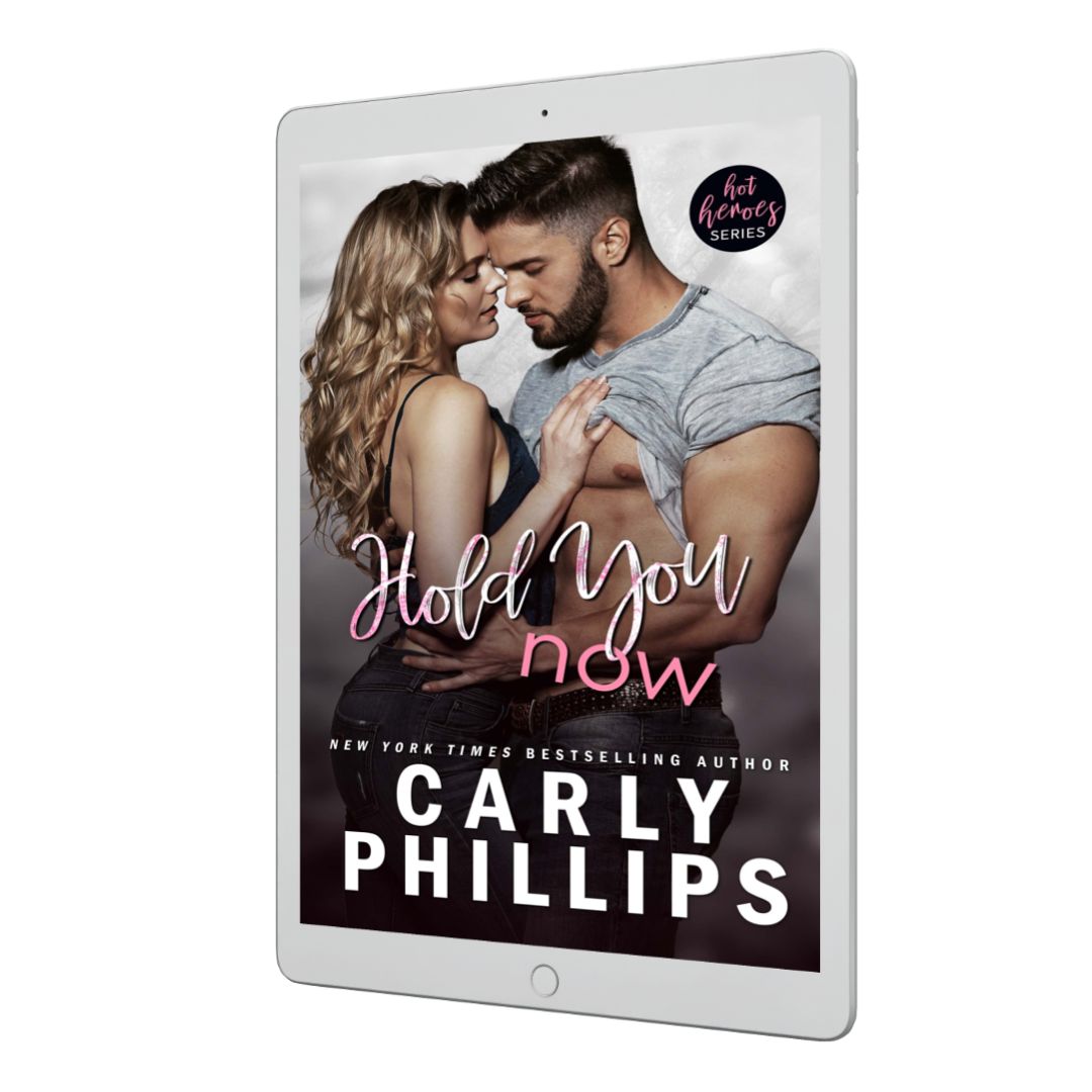 Hold You Now Hot Heroes ebook