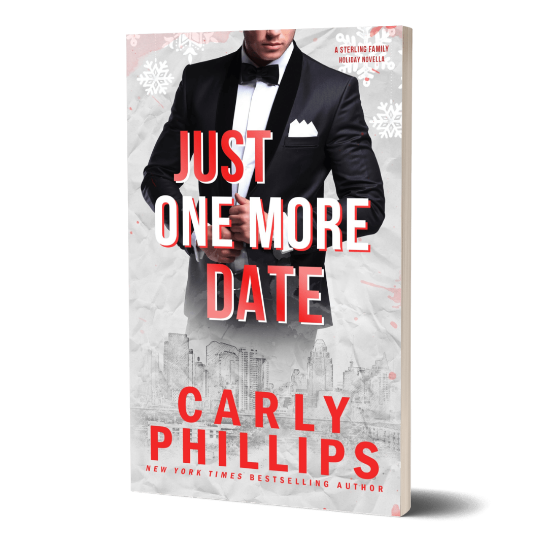 Book cover of 'Just One More Date' by Carly Phillips with a sexy man in a tuxedo.